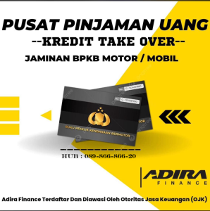 Gadai BPKB , Take over dan Top Up Pindah Leasing Kredit Mobil